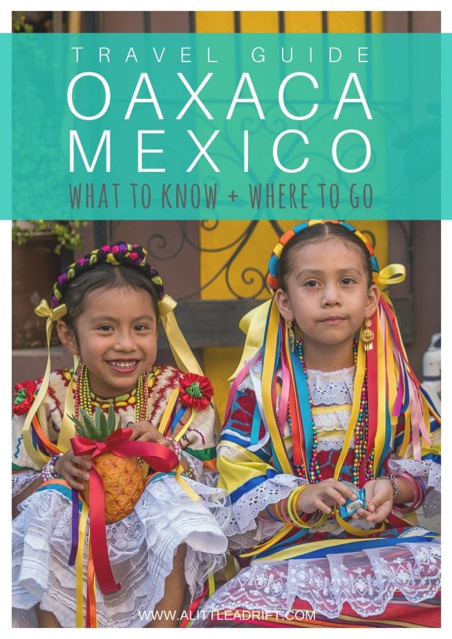 traveling oaxaca mexico